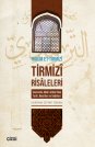 Tirmizî Risâleleri |Tasavvufta Allah'a Giden Yolun Tarifi, Menzilleri ve Tedbirleri