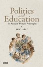 Politics and Education in Ancient Western Philosophy