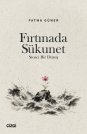 Fırtınada Sükunet | Stoacı Bir Duruş