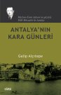 Antalya'nın Kara Günleri -Mazlum Emin Adıson'un Gözüyle Milli Mücadele'de Antalya-