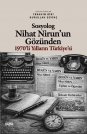 Sosyolog Nihat Nirunun Gözünden 1970'li Yılların Türkiyesi
