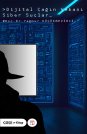 Dijital Çağın Vebası Siber Suçlar 