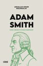 Adam Smith | Hayatı, Eserleri ve İktisadi Düşünceleri