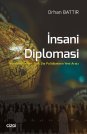 İnsani Diplomasi (Teoriden Pratiğe; Türk Dış Politikasının Yeni Aracı)